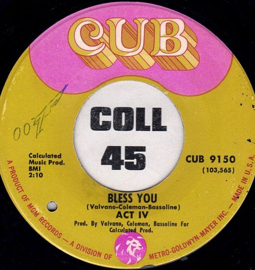 Act IV - Bless You b/w A Better Man Than I - Cub 7"