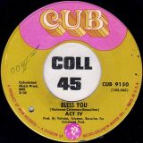 Act IV – Bless You b/w A Better Man Than I – Cub 7″