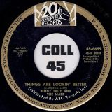 Benny Troy & The Maze – Things Are Lookin’ Better b/w I Don’t Know You Anymore – 20th Century-Fox 7″