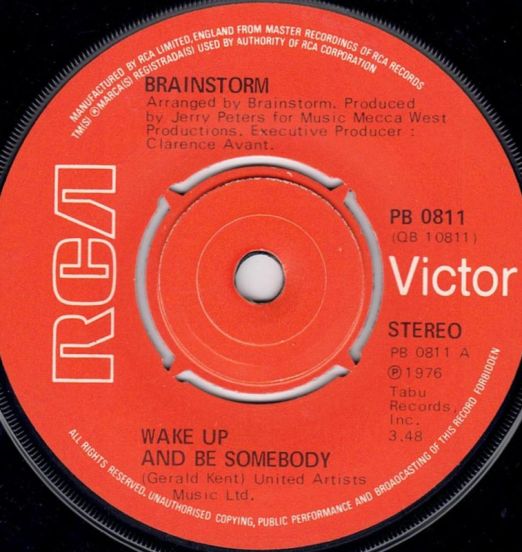 Brainstorm - Wake Up And Be Somebody b/w We Know A Place - Rca UK 7"