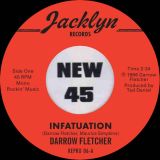 Darrow Fletcher – Infatuation b/w What Have I Got Now – Kent Repro UK 7″