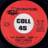 First Choice – The Player Part 1 b/w Part 2 – Philly Groove 7″