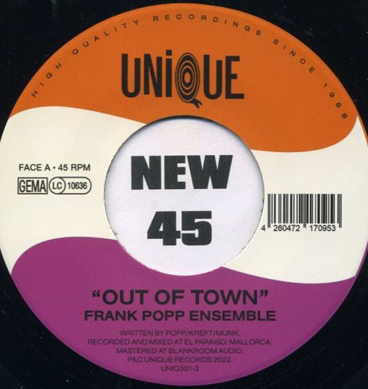 Frank Popp Ensemble - Out Of Town b/w Torn Up (feat. Jesper Munk) - Unique GER 7"
