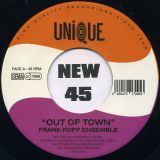 Frank Popp Ensemble – Out Of Town b/w Torn Up (feat. Jesper Munk) – Unique GER 7″
