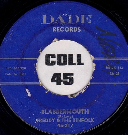 Freddy & The Kinfolk - The Goat b/w Blabbermouth - Dade 7"