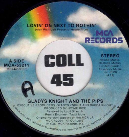 Gladys Knight And The Pips - Lovin' On Next To Nothin' b/w Instrumental - MCA 7"