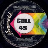 Jackie Wilson – Soul Galore b/w Brand New Thing – Brunswick 7″
