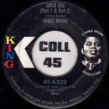 James Brown – Super Bad (Part 1 & 2) b/w Part 3 – King 7″
