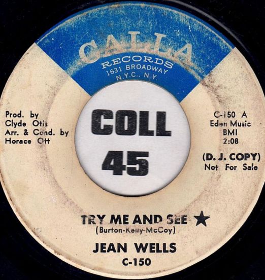Jean Wells - Try Me And See b/w Same - Calla DJ 7"