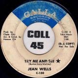 Jean Wells – Try Me And See b/w Same – Calla DJ 7″
