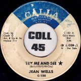Jean Wells – Try Me And See b/w Same – Calla DJ 7″