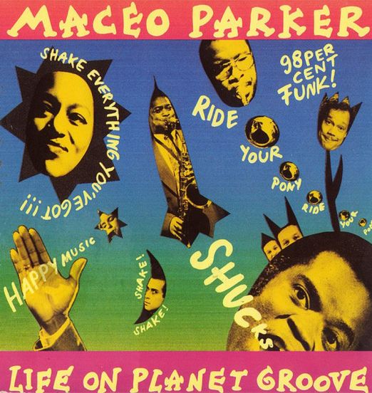 Maceo Parker – Life On Planet Groove - Minor Music GER LP