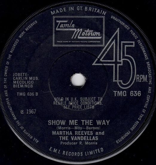 Martha Reeves And The Vandellas - Show Me The Way b/w Honey Chile - Tamla UK 7"