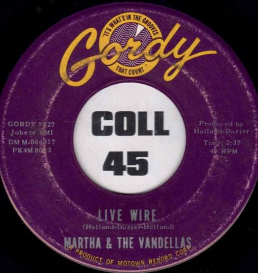 Martha & The Vandellas - Live Wire b/w Old Love - Gordy 7"