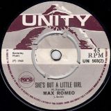 Max Romeo – Wet Dream b/w She’s But A Little Girl – Unity UK 7″