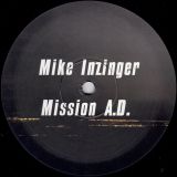 Mike Inzinger – Mission A.D. – MIR AT 12″