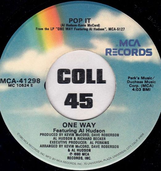 One Way - Pop It b/w I'm In Love With Lovin' You - MCA 7"
