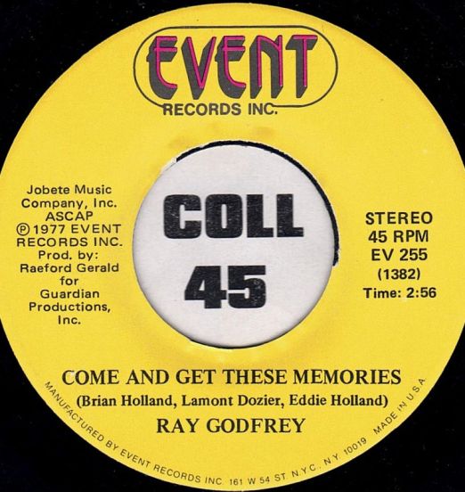Ray Godfrey - Come And Get These Memories b/w I'm The Other Half Of You - Event 7"