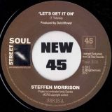 Steffen Morrison – Let’s Get It On b/w Damn These Eyes – Street Soul UK 7″