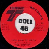Syl Johnson – Get Ready b/w Same Kind Of Thing – Twinight 7″