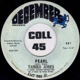 Tamiko Jones – Pearl b/w Don’t Go Breaking My Heart – December 7″