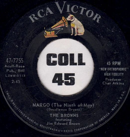 The Browns - Margo (The Ninth Of May) b/w Lonely Little Robin - RCA Victor 7"