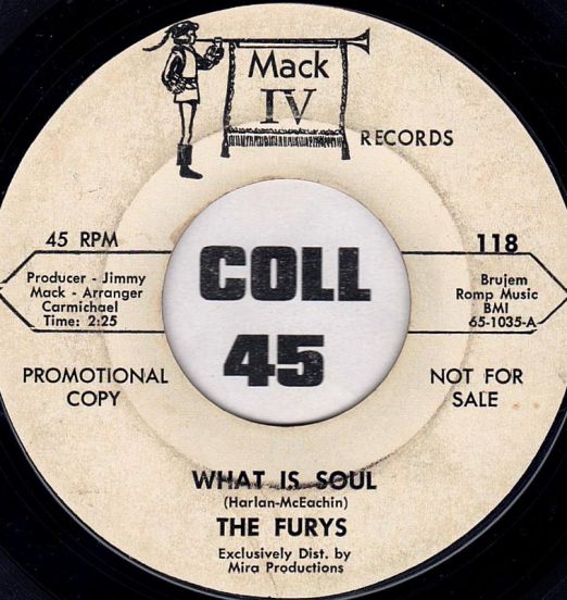 The Furys - What Is Soul b/w I Lost My Baby - Mack IV DJ 7"