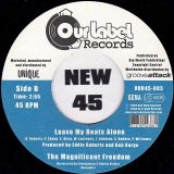 The Magnificent Freedom – F*ck Off And Leave Me Alone b/w Leave My Beats Alone – Our Label GER 7″