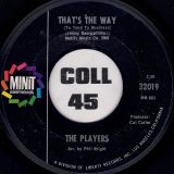 The Players – There’s Got To Be A Way b/w That’s The Way – Minit 7″