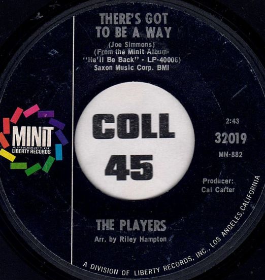 The Players - There's Got To Be A Way b/w That's The Way - Minit 7"