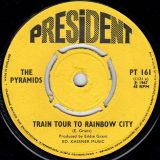 The Pyramids – Train Tour To Rainbow City b/w John Chewey – President UK 7″