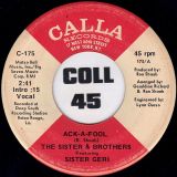 The Sisters & Brothers – Chained b/w Ack-A-Fool – Calla 7″