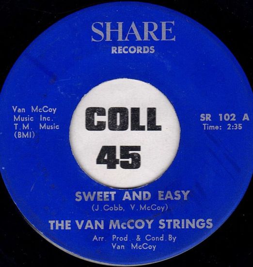 The Van McCoy Strings - Sweet And Easy b/w If I Could Make You Mine - Share 7"