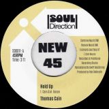 *JUST IN!* Thomas Cain – Hold Up b/w Try My Love – Soul Direction UK 7″