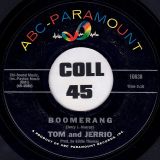 Tom And Jerrio – Boomerang b/w Boo-Ga-Loo – Abc 7″