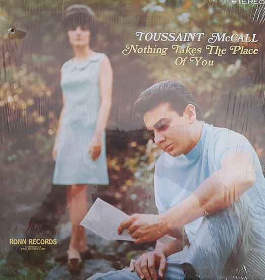 Toussaint McCall – Nothing Takes The Place Of You - Ronn LP