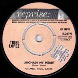 Trini Lopez – Unchain My Heart b/w If I Had A Hammer – Reprise UK 7″