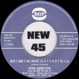 Vera Hamilton – But I Ain’t No More (G S T S K D T S) b/w Debbie Lyndsey – Spells And Incantations – Bgp UK 7″