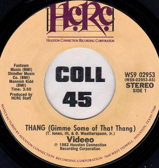 Videeo - Thang (Gimme Some Of That Thang) b/w Move It - HCRC 7"