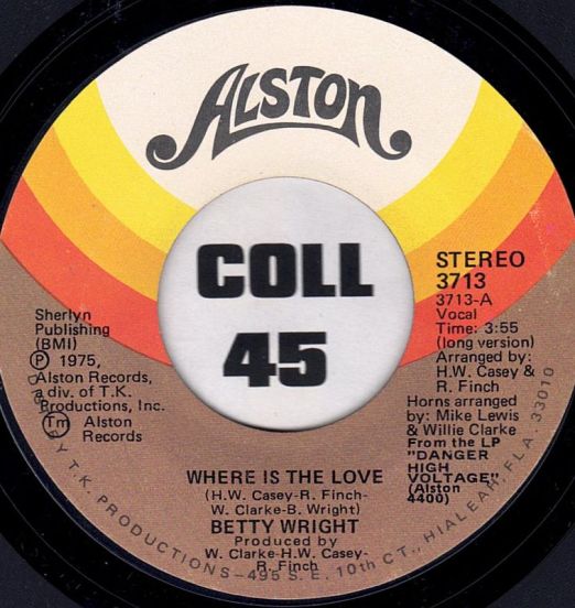 Betty Wright - Where Is The Love b/w My Baby Ain't My Baby Anymore - Alston 7"