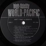 Billy Larkin & The Delegates – Ain’t That A Groove – World Pacific LP