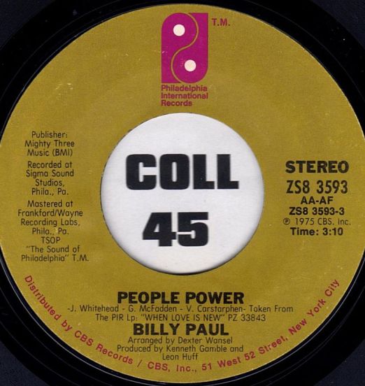 Billy Paul - People Power b/w I Want 'Cha Baby - PIR 7"