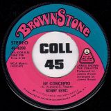 Bobby Byrd – Never Get Enough b/w My Concerto – Brown Stone 7″