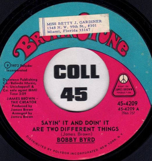 BobbyByrd-Sayin'ItAndDoin'ItAreTwoDifferentThings-BrownStoneA