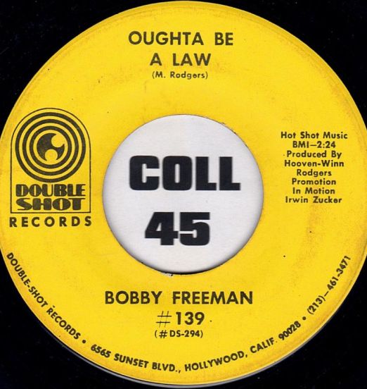 BobbyFreeman-OughtaBeALaw-DoubleShot45B