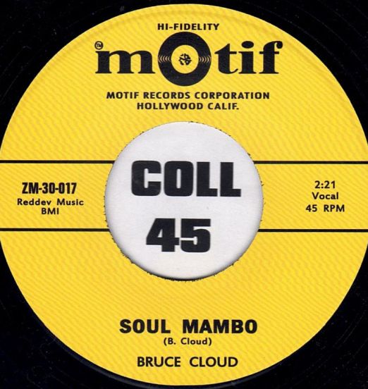 Bruce Cloud - Soul Mambo b/w I Wish - Motif 7"