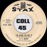 C.L. Blast – Double Up b/w I’m Glad To Do It – Stax DJ 7″