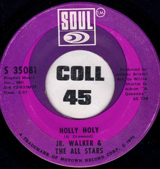 Jr. Walker & The All Stars - Holly Holy b/w Carry Your Own Load - Soul 7"
