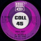 Jr. Walker & The All Stars – Holly Holy b/w Carry Your Own Load – Soul 7″