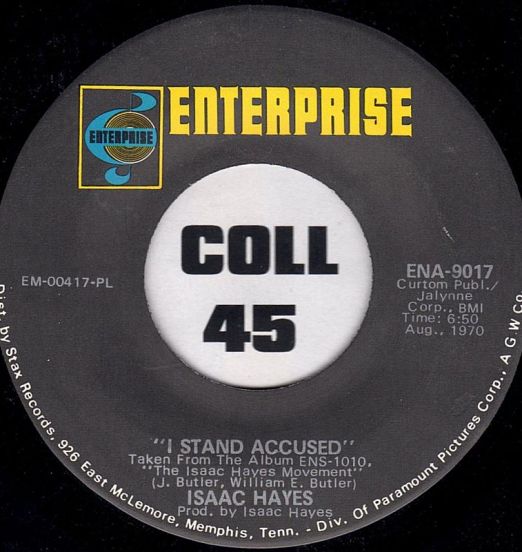 Isaac Hayes - I Stand Accused b/w I Just Don't Know What To Do With Myself - Enterprise 7"